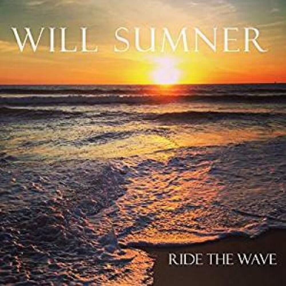 the album cover for Will Sumner - Ride The Wave