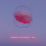 ドラマ - Dance Without Me (ビニールレコード)
