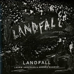Laurie Anderson - Landfall (CD)