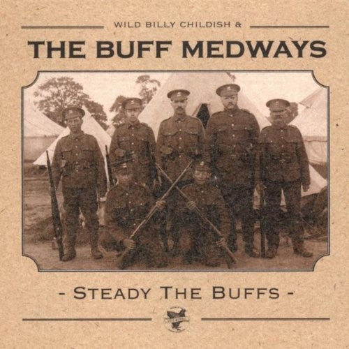 the album cover for Buff Medways - Steady The Buffs