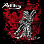 the album cover for Artillery - In The Trash