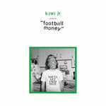 the album cover for Kiwi jr. - Football Money