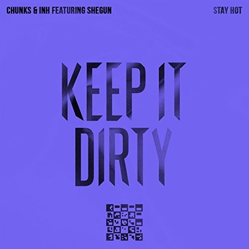 the album cover for Chunks - Stay Hot