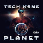 the album cover for Tech N9ne - Planet [Deluxe Edition]