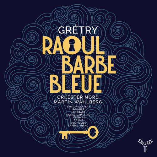 オルケスター・ノルド &amp; マーティン・ウォールバーグ - グレトリー: ラウル・バルブ・ブルー (CD)