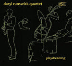 the album cover for Daryl Runswick Quartet - Playdreaming
