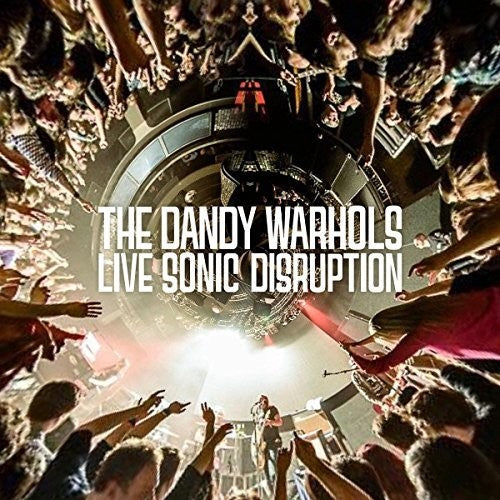 The Dandy Warhols - Live Sonic Disruption (Vinilo)