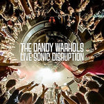 The Dandy Warhols - Live Sonic Disruption (Vinilo)