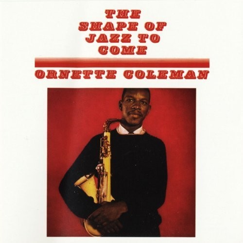 オーネット・コールマン - Shape Of Jazz To Come (レコード)