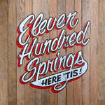 the album cover for Eleven Hundred Springs - Here 'Tis