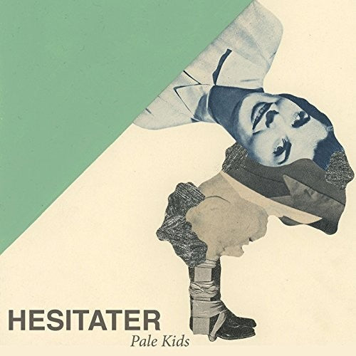 the album cover for Pale Kids - Hesitater [Download Included]