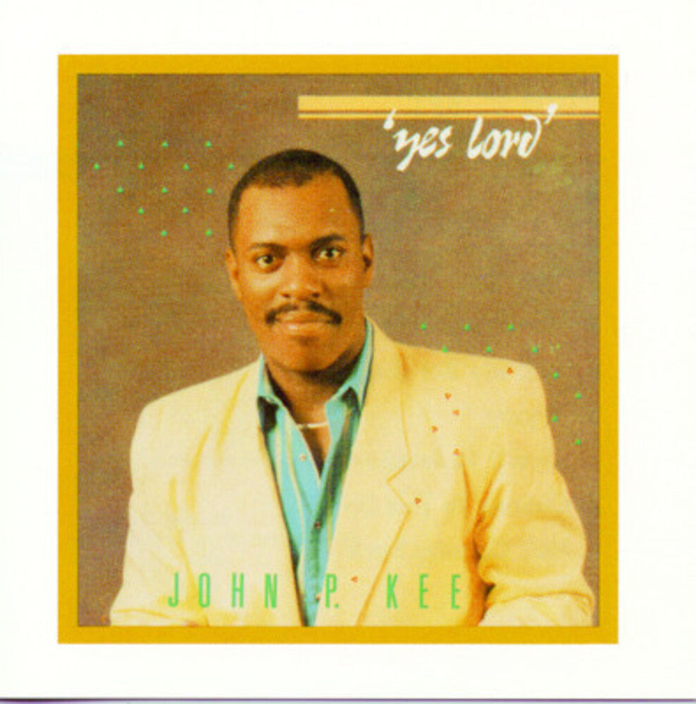 the album cover for John P. Kee - Yes Lord