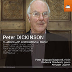the album cover for Dickinson / Skaerved / Kreutzer Quartet - Chamber & Instrumental Music