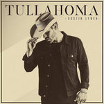 the album cover for Dustin Lynch - Tullahoma