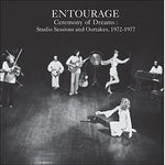 the album cover for Entourage - Ceremony of Dreams: Studio Sessions & Outtakes