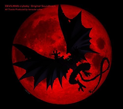 Devilman - Devilman Crybaby (Original Soundtrack) (CD)