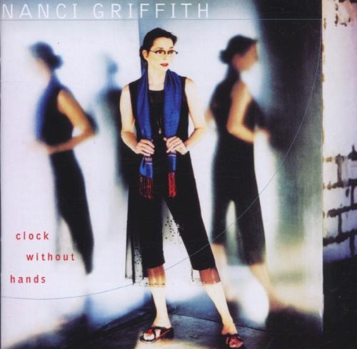Nanci Griffith - Reloj sin manecillas (CD)