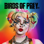 the album cover for Birds of Prey DC [Movie] - Birds Of Prey: The Album [Clean]