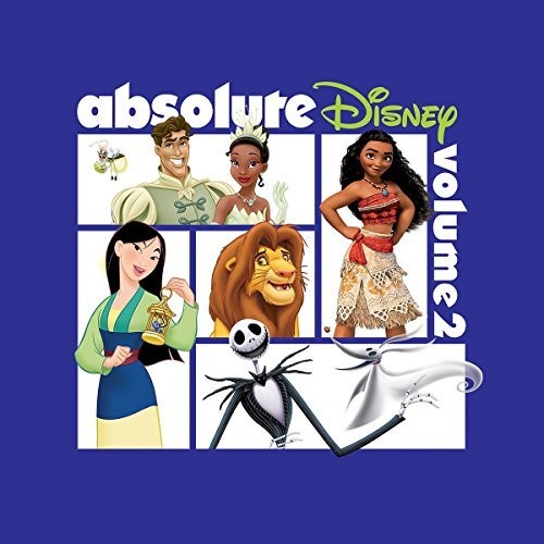 the album cover for Absolute Disney Volume 2 / Various - Absolute Disney: Volume 2 (Various Artists)