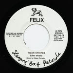 フェリックス - タイガー・ストライプス / ユー・キャント・ホールド・ミー・ダウン (アナログレコード)