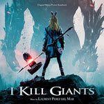the album cover for I Kill Giants [Movie] - I Kill Giants [Soundtrack]