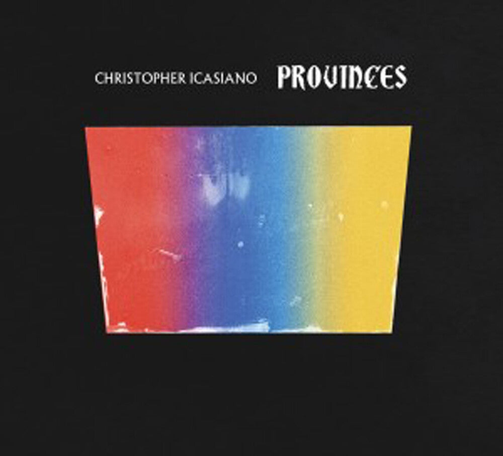 the album cover for Christopher Icasiano - Provinces