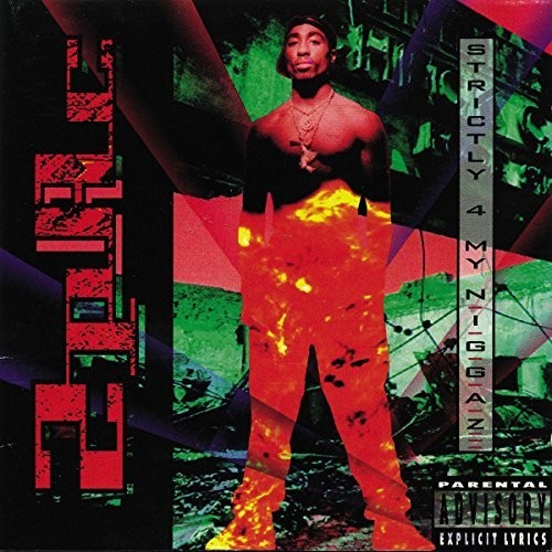 2Pac - Estrictamente 4 My NIGGAZ.. (Vinilo)