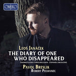 the album cover for Janacek / Breslik / Pavlu - Diary of One Who Disappeared