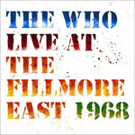 The Who - Live At The Fillmore East (Vinyl)