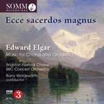 the album cover for Elgar / Bbc Concert Orchestra - Ecce Sacerdos Magnus / Music for Chorus & Orch