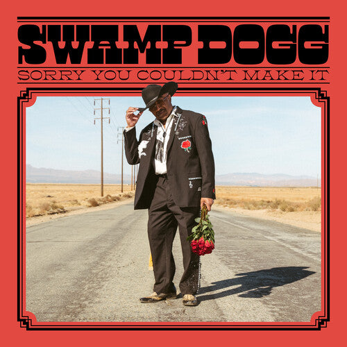 Swamp Dogg - Lo siento, no pudiste venir (Vinilo)