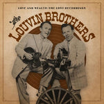The Louvin Brothers - Love & Wealth: The Lost Recordings (Vinyl)