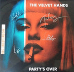 the album cover for Velvet Hands - Party's Over (Blue) [Colored Vinyl] (Auto)