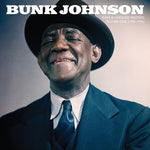 Bunk Johnson - Rare & Unissued Masters: Volume One (1943-1945) (Vinyl)