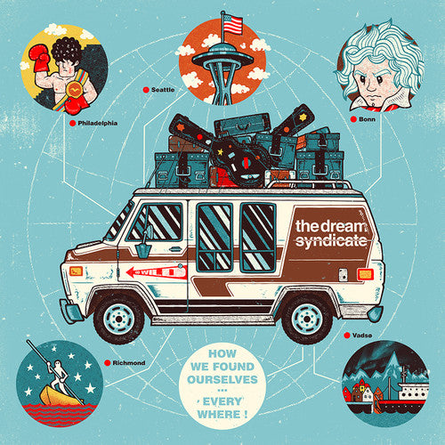 the album cover for The Dream Syndicate - How We Found Ourselves... Everywhere! 