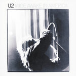 the album cover for U2 - Wide Awake In America EP [Vinyl]