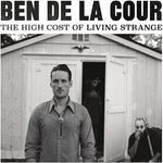 the album cover for De La Ben Cour - High Cost Of Living Strange [Digipak]