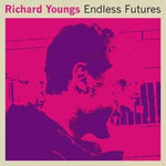 the album cover for Richard Youngs - Endless Futures [Record Store Day]