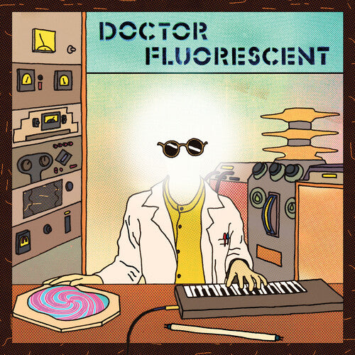 Doctor Fluorescent - Doctor Fluorescent (Vinyl)
