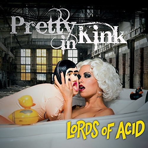 the album cover for Lords Of Acid - Pretty In Kink