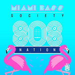 Miami Bass Society - 808 Nation (CD)