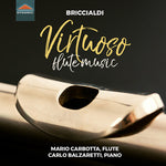 the album cover for Briccialdi / Carbotta / Balzaretti - Virtuoso Flute Works