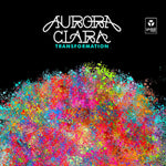 the album cover for Aurora Clara - Transformation