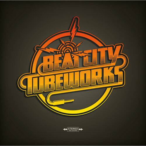 Beat City Tubeworks - I Just Cannot Believe It's The Incredible... (Vinyl)