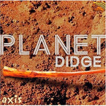 the album cover for Axis - Planet Didge