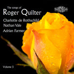 the album cover for Quilter / Rothschild / Farmer - Songs of Roger Quilter 3