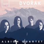 the album cover for Dvorak / Albion Quartet - String Quartets 8 & 10