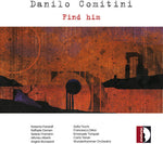 Wunderkammer OrchestraPandolfiDamenFramarinAlbertiBonazzoliTicchiDillonTorquatiTen - Find Him (CD)