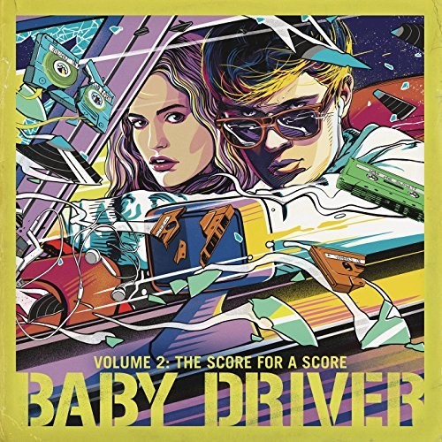 the album cover for Baby Driver [Movie] - Baby Driver Volume 2: The Score for A Score [Soundtrack LP]