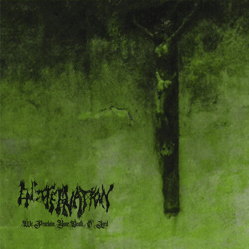Encoffination - We Proclaim Your Death O' Lord (Vinyl)